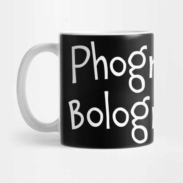 Phogna Bologna Phoney Boloney by Huhnerdieb Apparel